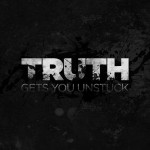 truth unstuck